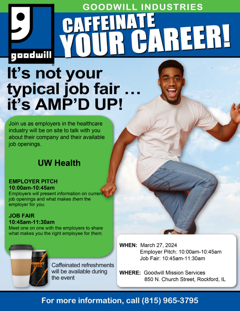 It's Goodwill's Caffeinate Your Career Job Fair - Healthcare Industry.  Come talk with UW Health and learn about current job openings.
